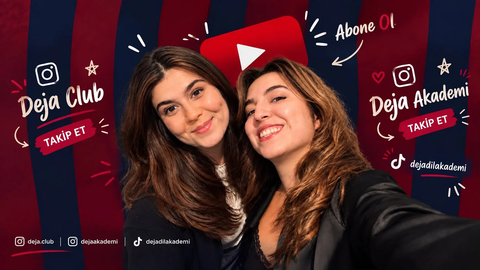 Deja Club ve Deja Akademi Instagram hesaplarını, TikTok kullanıcı adını ve YouTube'a abone olma çağrısını gösteren kanal afişi
